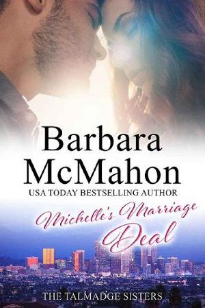 Michelle’s Marriage Deal by Barbara McMahon