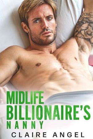 Midlife Billionaire’s Nanny by Claire Angel