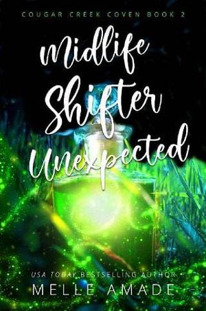 Midlife Shifter Unexpected by Melle Amade