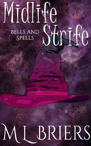 Midlife Strife by M. L. Briers