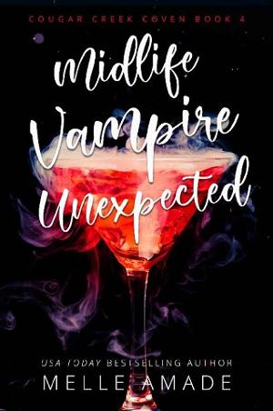 Midlife Vampire Unexpected by Melle Amade