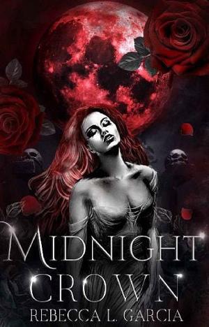 Midnight Crown by Rebecca L. Garcia