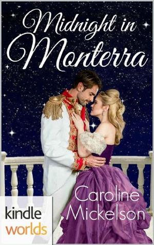 Midnight in Monterra by Caroline Mickelson