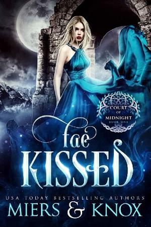 Fae Kissed by Graceley Knox,‎ D.D. Miers
