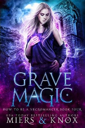Grave of Magic by D.D. Miers