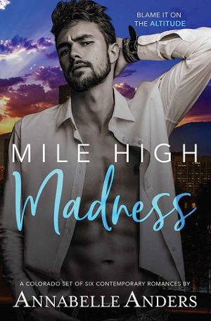 Mile High Madness by Annabelle Anders