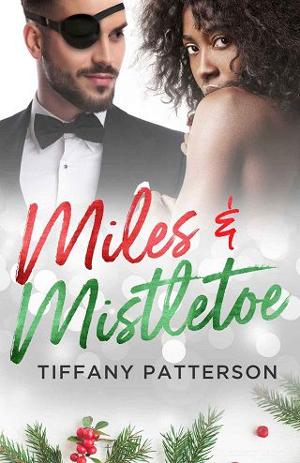 Miles & Mistletoe by Tiffany Patterson
