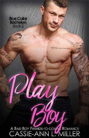 Play Boy by Cassie-Ann L. Miller