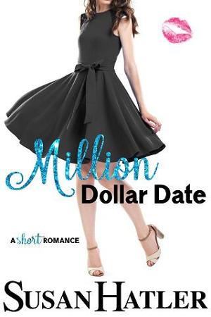 Million Dollar Date by Susan Hatler
