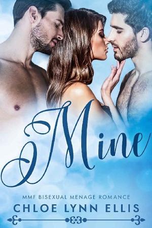 Mine by Chloe Lynn Ellis