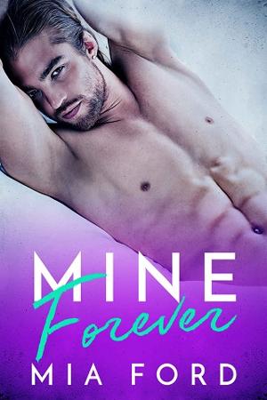 Mine Forever by Mia Ford