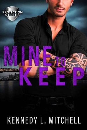 Mine to Keep by Kennedy L. Mitchell