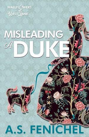 Misleading a Duke by A.S. Fenichel