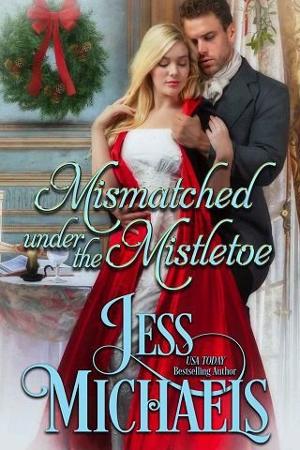 Mismatched Under the Mistletoe by Jess Michaels