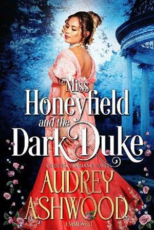 Miss Honeyfield and the Dark Duke by Audrey Ashwood