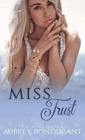 Miss Trust by Aubrey Bondurant