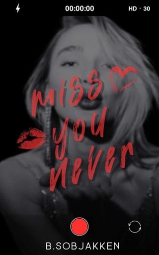 Miss You Never by B. Sobjakken