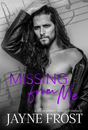 Missing From Me by Jayne Frost