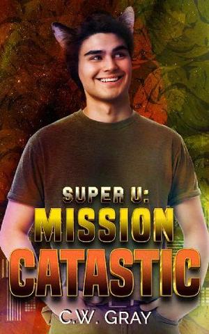 Mission Catastic by C.W. Gray