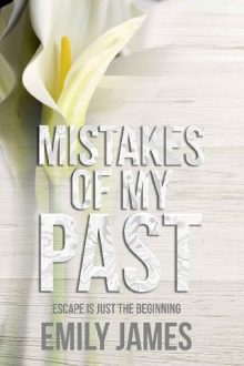 Download Mistakes Of My Past Escape Is Just The Beginning By Emily James