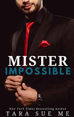 Mister Impossible by Tara Sue Me
