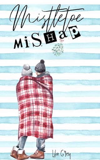 Mistletoe Mishap by Lila Grey