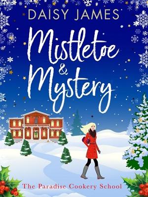 Mistletoe & Mystery by Daisy James