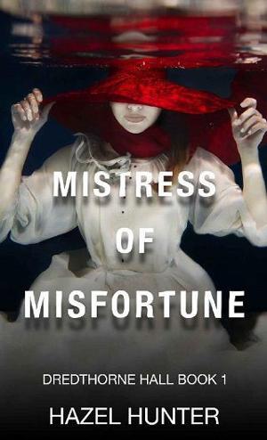 Mistress of Misfortune by Hazel Hunter