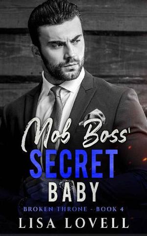 Mob Boss’ Secret Baby by Lisa Lovell