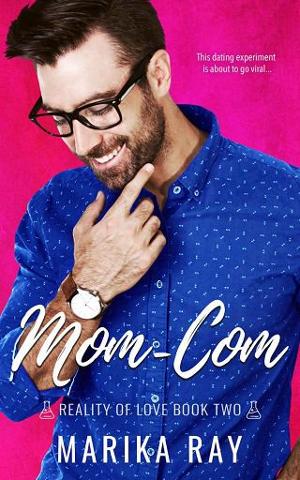 Mom-Com by Marika Ray