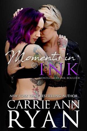 Moments in Ink by Carrie Ann Ryan