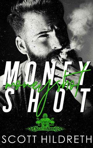 Money Shot by Scott Hildreth