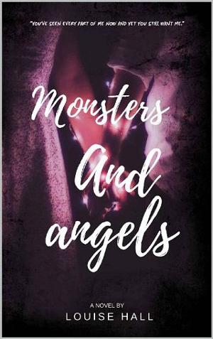 Monsters & Angels by Louise Hall