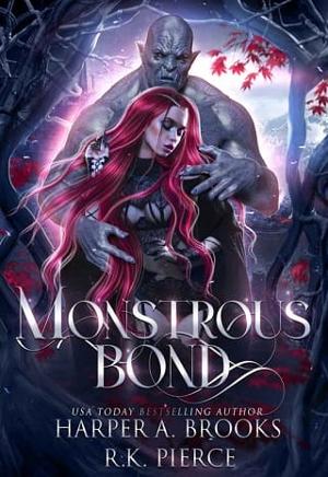 Monstrous Bond by Harper A. Brooks