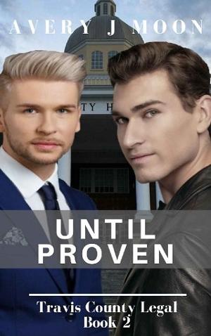 Until Proven by Avery J. Moon