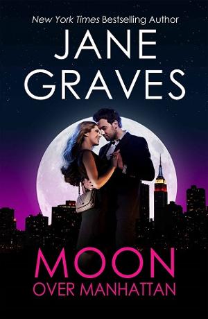 Moon Over Manhattan by Jane Graves