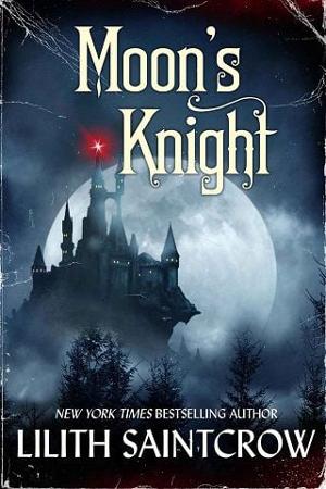 Moon’s Knight by Lilith Saintcrow