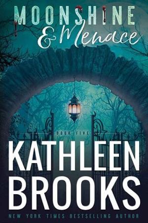 Moonshine & Menace by Kathleen Brooks