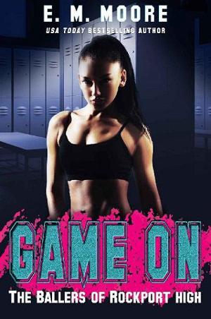 Game On by E. M. Moore