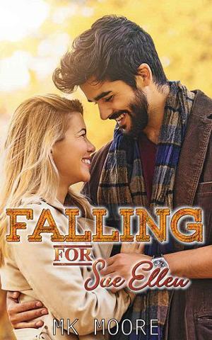 Falling for Sue Ellen by M.K. Moore