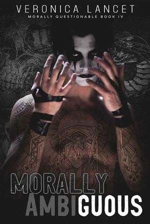 Morally Ambiguous by Veronica Lancet