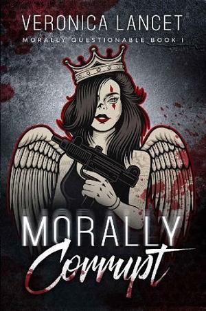 Morally Corrupt by Veronica Lancet