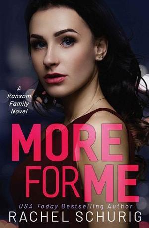 More For Me by Rachel Schurig