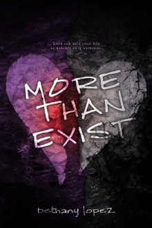More than Exist by Bethany Lopez