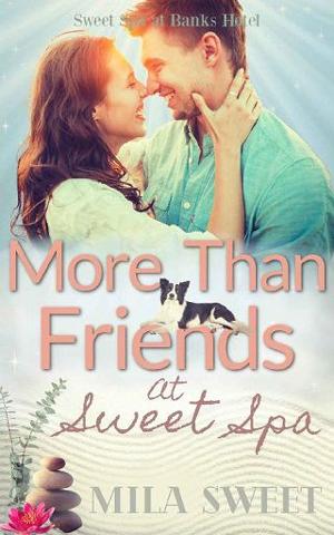 More Than Friends at Sweet Spa by Mila Sweet