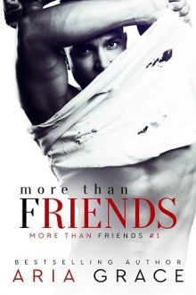 More Than Friends by Aria Grace