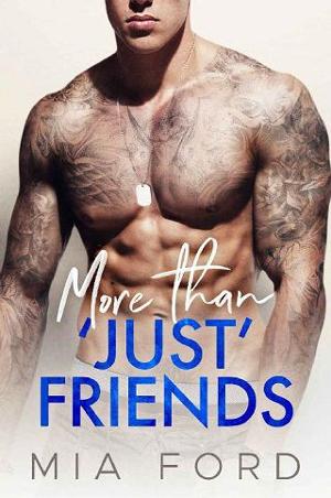 More than ‘JUST’ Friends by Mia Ford