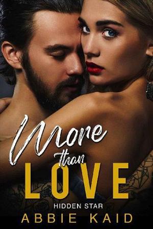 More than Love by Abbie Kaid