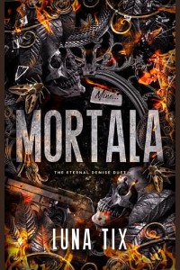 Mortala by Luna Tix