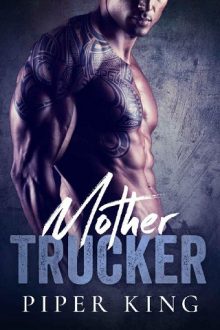 Mother Trucker by Piper King